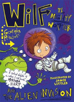 Picture of Wilf the Mighty Worrier and the Alien Invasion: Book 4