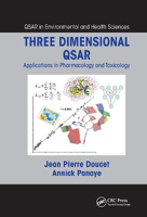 Picture of Three Dimensional QSAR: Applications in Pharmacology and Toxicology