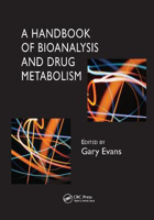 Picture of A Handbook of Bioanalysis and Drug Metabolism