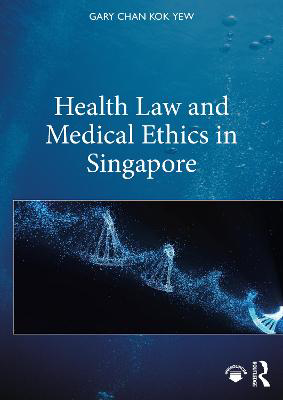 Picture of Health Law and Medical Ethics in Singapore