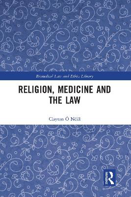 Picture of Religion, Medicine and the Law