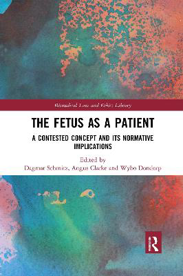 Picture of The Fetus as a Patient: A Contested Concept and its Normative Implications