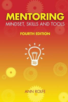Picture of Mentoring Mindset, Skills and Tools: Make it easy for mentors and mentees
