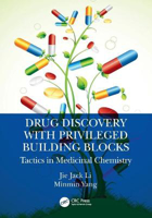 Picture of Drug Discovery with Privileged Building Blocks: Tactics in Medicinal Chemistry