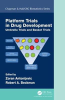 Picture of Platform Trial Designs in Drug Development: Umbrella Trials and Basket Trials