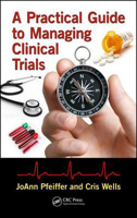 Picture of A Practical Guide to Managing Clinical Trials