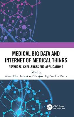 Picture of Medical Big Data and Internet of Medical Things: Advances, Challenges and Applications