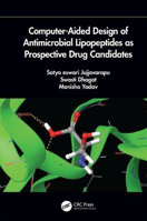 Picture of Computer-Aided Design of Antimicrobial Lipopeptides as Prospective Drug Candidates