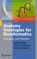 Picture of Anatomy Ontologies for Bioinformatics: Principles and Practice