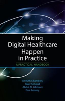 Picture of Making Digital Healthcare Happen in Practice: a practical handbook