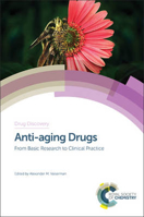 Picture of Anti-aging Drugs: From Basic Research to Clinical Practice