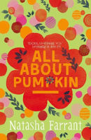 Picture of ALL ABOUT PUMPKIN - FARRANT, NATASHA BOOKSELLER PREVIEW *****