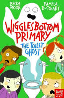 Picture of WIGGLESBOTTOM PRIMARY: THE TOILET GHOST - BUTCHART, PAMELA BOOKSELLER PREVIEW ****