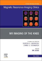 Picture of MR Imaging of The Knee, An Issue of Magnetic Resonance Imaging Clinics of North America: Volume 30-2