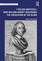 Picture of 'I Follow Aristotle': How William Harvey Discovered the Circulation of the Blood