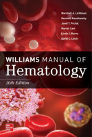 Picture of Williams Manual of Hematology, Tenth Edition