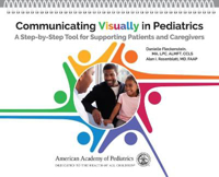 Picture of Communicating Visually in Pediatrics: A Step-by-Step Tool for Supporting Patients and Caregivers
