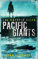 Picture of Cryptid Files: Pacific Giants