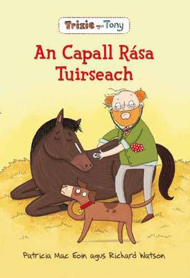 Picture of Trixie Agus Tony: An Capall Rasa Tuirseach: Volume 3