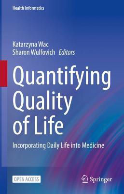 Picture of Quantifying Quality of Life: Incorporating Daily Life into Medicine