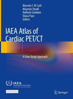 Picture of IAEA Atlas of Cardiac PET/CT: A Case-Study Approach