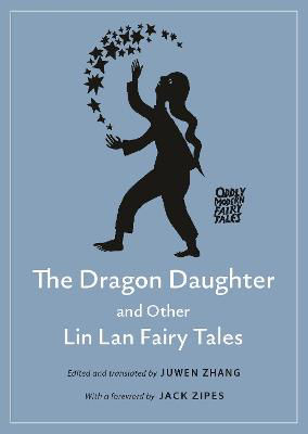 Picture of The Dragon Daughter and Other Lin Lan Fairy Tales