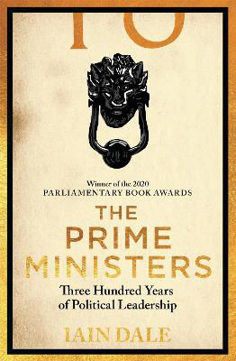 Picture of The Prime Ministers: Winner of the PARLIAMENTARY BOOK AWARDS 2020