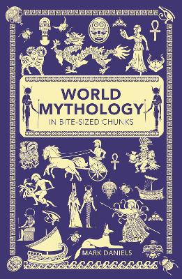 Picture of World Mythology in Bite-sized Chunks