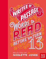 Picture of Writes of Passage: Words To Read Before You Turn 13