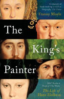 Picture of The King's Painter: The Life and Times of Hans Holbein