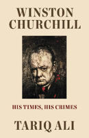 Picture of Winston Churchill: His Times, His Crimes