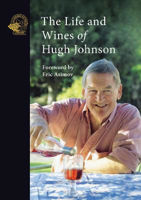 Picture of The Life and Wines of Hugh Johnson