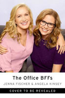 Picture of The Office BFFs: Tales of The Office from Two Best Friends Who Were There