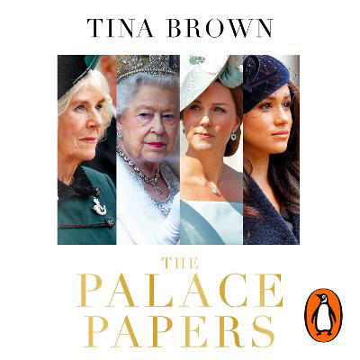 Picture of The Palace Papers: Inside the House of Windsor, the Truth and the Turmoil