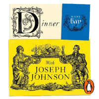 Picture of Dinner with Joseph Johnson: Books and Friendship in a Revolutionary Age