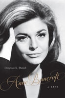 Picture of Anne Bancroft: A Life