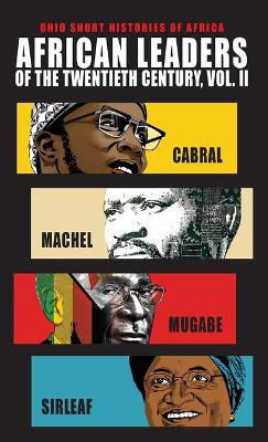 Picture of African Leaders of the Twentieth Century, Volume 2: Cabral, Machel, Mugabe, Sirleaf