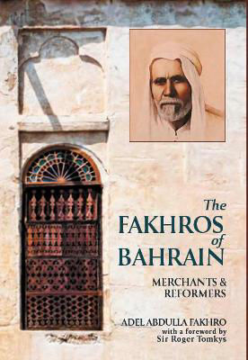 Picture of Fakhros of Bahrain: Merchants and Reformers