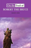 Picture of On the Trail of Robert the Bruce