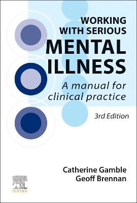 Picture of Working With Serious Mental Illness: A Manual for Clinical Practice