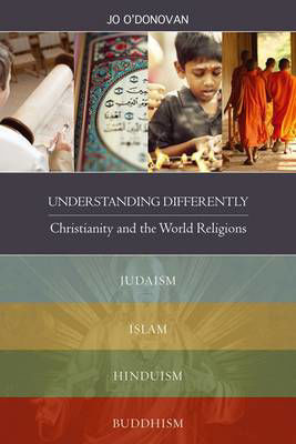 Picture of Understanding Differently: Christianity and the World Religions