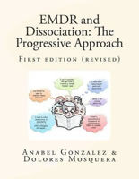 Picture of EMDR and Dissociation: The Progressive Approach