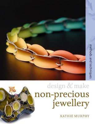 Picture of Non-Precious Jewellery: Methods and Techniques