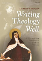 Picture of Writing Theology Well 2nd Edition: A Rhetoric for Theological and Biblical Writers