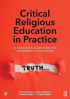 Picture of Critical Religious Education in Practice: A Teacher's Guide for the Secondary Classroom