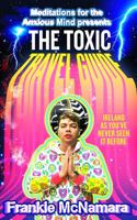 Picture of The Toxic Travel Guide: Meditations for the Anxious Mind's Guide to the Biggest Dumps in Ireland