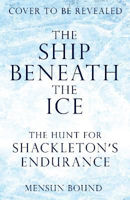 Picture of The Ship Beneath the Ice: The Hunt for Shackleton's Endurance