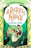 Picture of A Reckless Magick: An Improper Adventure 3