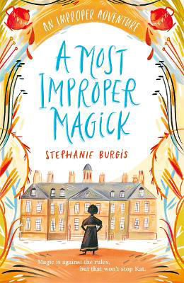 Picture of A Most Improper Magick: An Improper Adventure 1