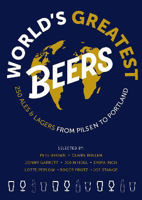 Picture of World's Greatest Beers: 250 Unmissable Ales & Lagers Selected by a Team of Experts